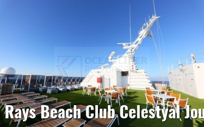 Rays Beach Club Celestyal Journey