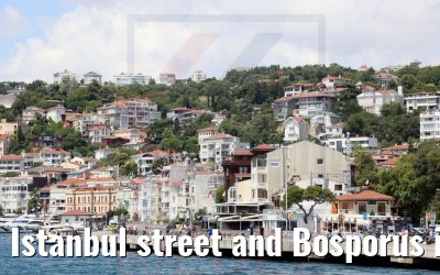 Istanbul street and Bosporus impressions 18.07.2022