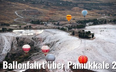 Ballonfahrt über Pamukkale 20.07.2022