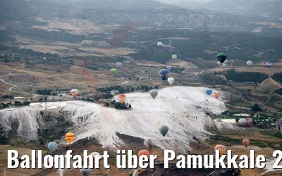 Ballonfahrt über Pamukkale 20.07.2022