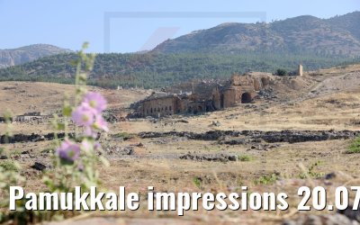 Pamukkale impressions 20.07.2022