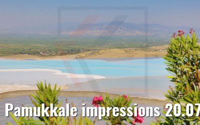 Pamukkale impressions 20.07.2022