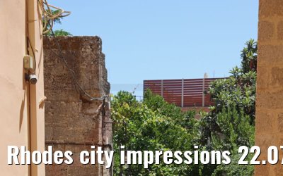 Rhodes city impressions 22.07.2022