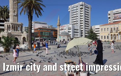 Izmir city and street impressions 26.07.2022