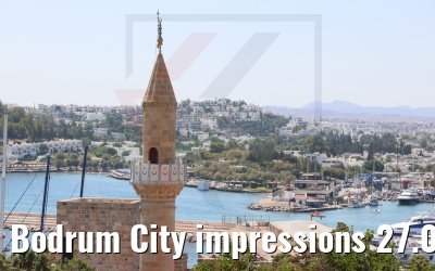 Bodrum City impressions 27.07.2022