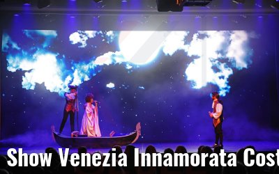 Show Venezia Innamorata Costa Venezia