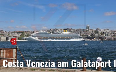 Costa Venezia am Galataport Istanbul 09.05.2022