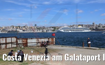 Costa Venezia am Galataport Istanbul 09.05.2022