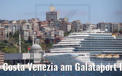 Costa Venezia am Galataport Istanbul 09.05.2022