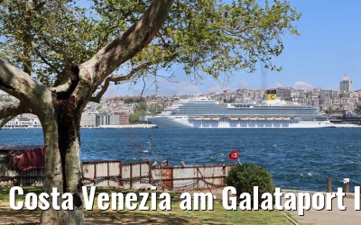 Costa Venezia am Galataport Istanbul 09.05.2022