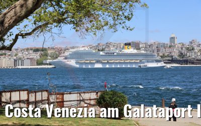 Costa Venezia am Galataport Istanbul 09.05.2022
