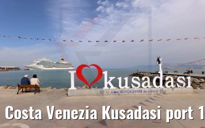 Costa Venezia Kusadasi port 13.05.2022
