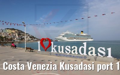 Costa Venezia Kusadasi port 13.05.2022