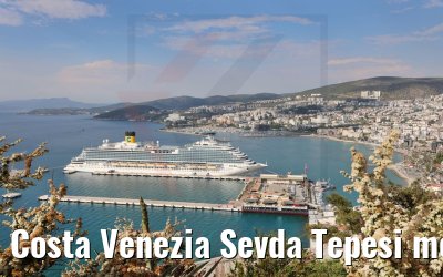 Costa Venezia Sevda Tepesi mountain view 13.05.2022