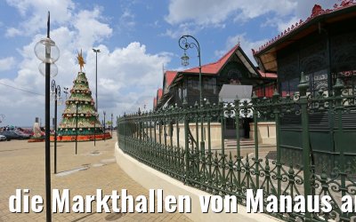 die Markthallen von Manaus am 02.01.2015