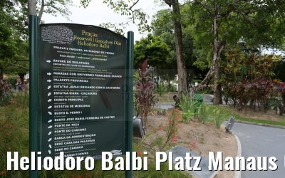 Heliodoro Balbi Platz Manaus 02.01.2015