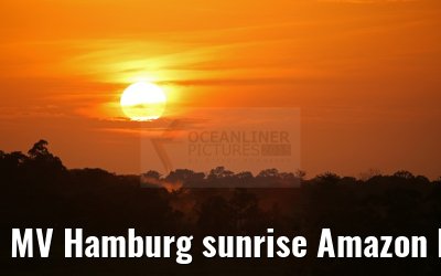 MV Hamburg sunrise Amazon River 03.01.2015