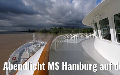 Abendlicht MS Hamburg auf dem Amazonas 06.01.2015