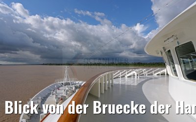 Blick von der Bruecke der Hamburg auf den Amazonas 06.01.2015