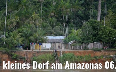 kleines Dorf am Amazonas 06.01.2015