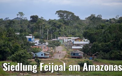 Siedlung Feijoal am Amazonas 06.01.2015