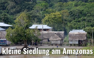 kleine Siedlung am Amazonas in Peru 07.01.2015