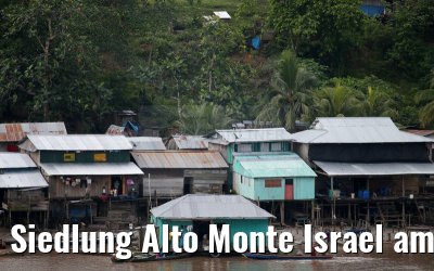 Siedlung Alto Monte Israel am Amazonas in Peru 07.01.2015