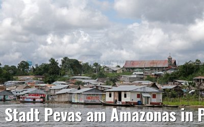 Stadt Pevas am Amazonas in Peru 07.01.2015