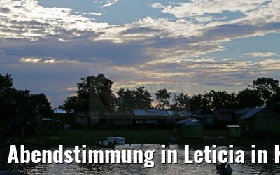 Abendstimmung in Leticia in Kolumbien 09.01.2015