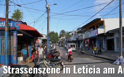 Strassenszene in Leticia am Amazonas 09.01.2015