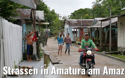 Strassen in Amatura am Amazonas 10.01.2015
