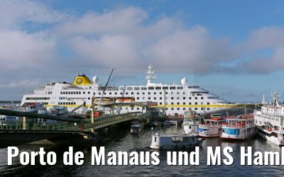 Porto de Manaus und MS Hamburg 13.01.2015