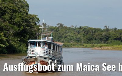 Ausflugsboot zum Maica See bei Santarem 15.01.2015