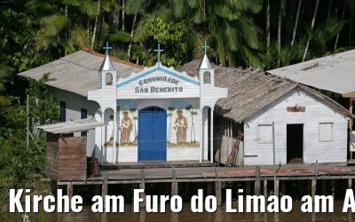 Kirche am Furo do Limao am Amazonas Delta 16.01.2015