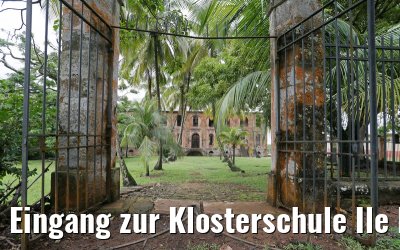 Eingang zur Klosterschule Ile Royale 19.01.2015
