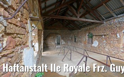 Haftanstalt Ile Royale Frz. Guyana 19.01.2015