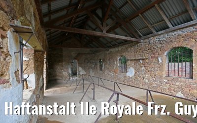 Haftanstalt Ile Royale Frz. Guyana 19.01.2015