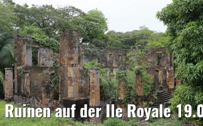 Ruinen auf der Ile Royale 19.01.2015