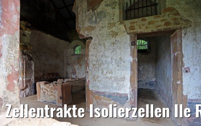 Zellentrakte Isolierzellen Ile Royale 19.01.2015