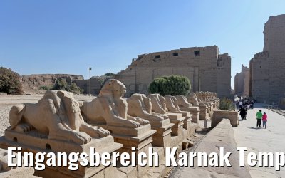 Eingangsbereich Karnak Tempel mit Sphingen