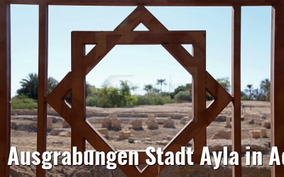 Ausgrabungen Stadt Ayla in Aqaba Jordanien