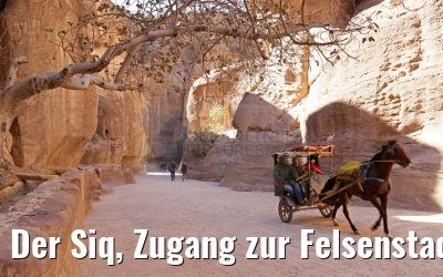 Der Siq, Zugang zur Felsenstadt Petra
