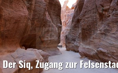 Der Siq, Zugang zur Felsenstadt Petra