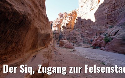 Der Siq, Zugang zur Felsenstadt Petra