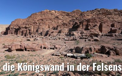 die Königswand in der Felsenstadt Petra in Jordanien