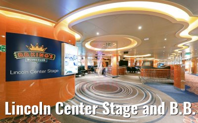 Lincoln Center Stage and B.B. King´s Blues Club Nieuw Statendam