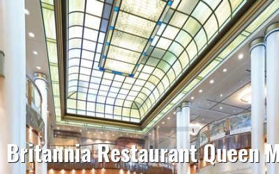 Britannia Restaurant Queen Mary 2