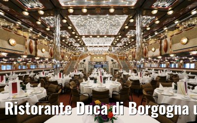 Ristorante Duca di Borgogna untere Ebene Costa Favolosa