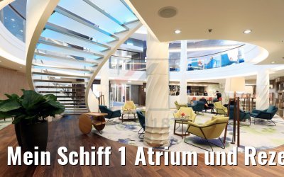 Mein Schiff 1 Atrium und Rezeption