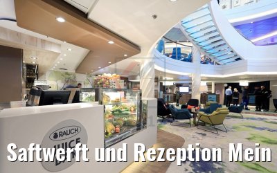Saftwerft und Rezeption Mein Schiff 1